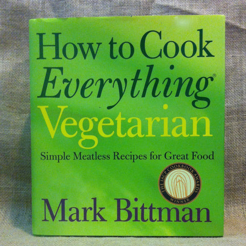 How to Cook Everything Vegetarian